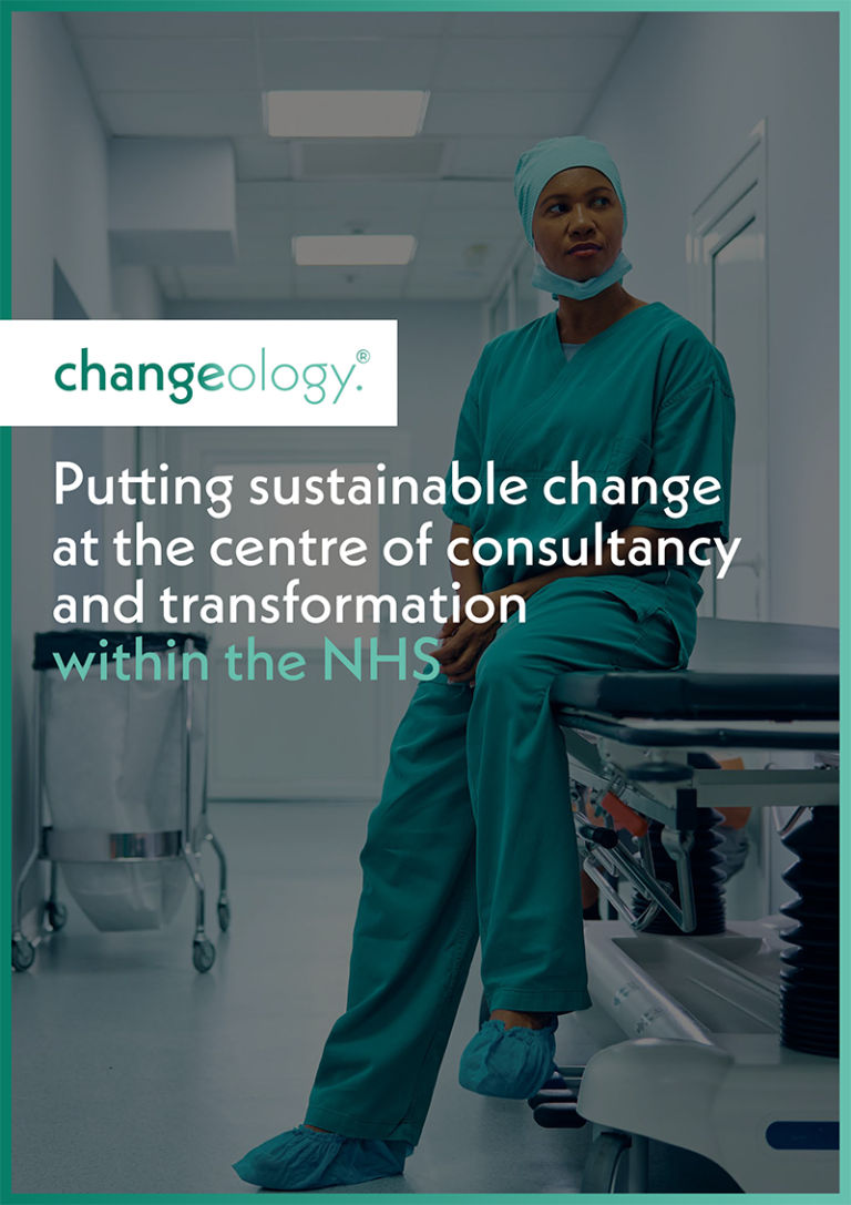 Putting sustainable change at the centre of consultancy and transformation within the NHS